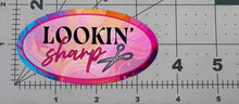 Load image into Gallery viewer, &quot;Lookin Sharp&quot; - Repositionable Vinyl Decal (Sticker) [TL July]
