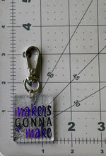 Load image into Gallery viewer, Color Printed Bag Charms - Makers Gonna Make - Clear Fairy Sparkle Acrylic
