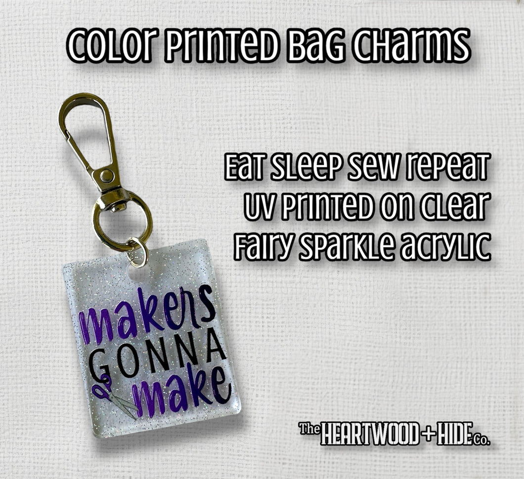 Color Printed Bag Charms - Makers Gonna Make - Clear Fairy Sparkle Acrylic