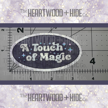 Load image into Gallery viewer, &quot;Touch of Magic&quot; - Repositionable Vinyl Decal (Sticker)
