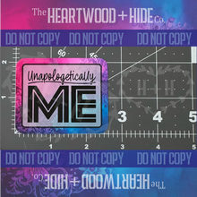 Load image into Gallery viewer, &quot;Unapologetically Me&quot; - Repositionable Vinyl Decal (Sticker) [TL &#39;25 January]
